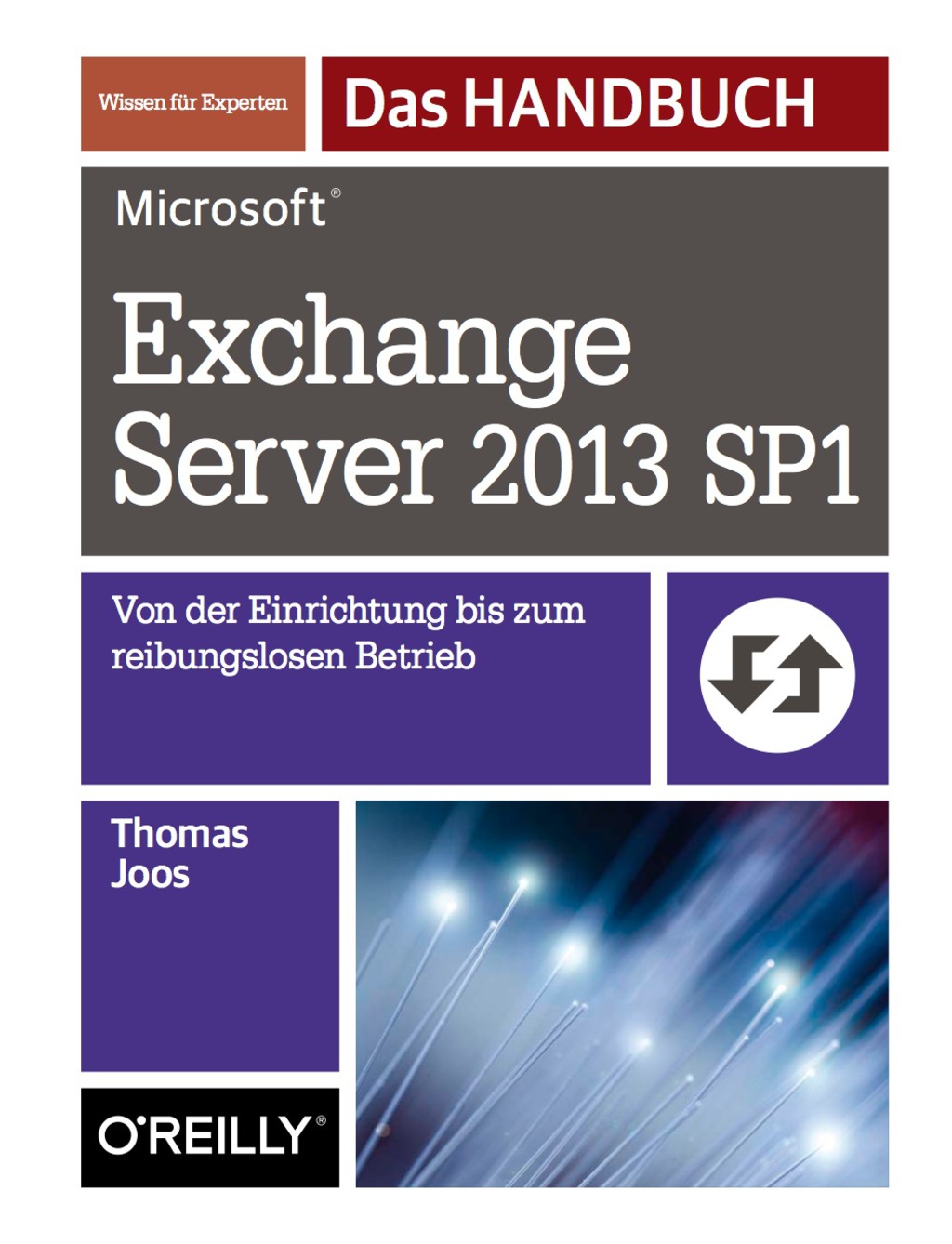 Microsoft Exchange Server 2013 SP1 - Das Handbuch 1st Edition â€“ PDF/EPUB Version Downloadable