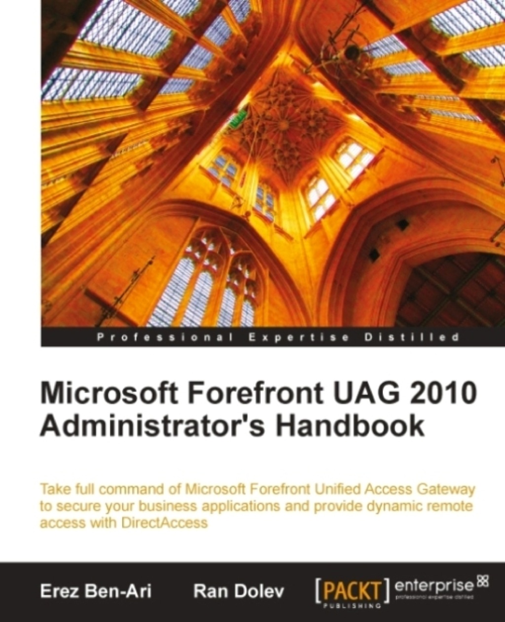 Microsoft Forefront UAG 2010 Administrator's Handbook 1st Edition â€“ PDF/EPUB Version Downloadable