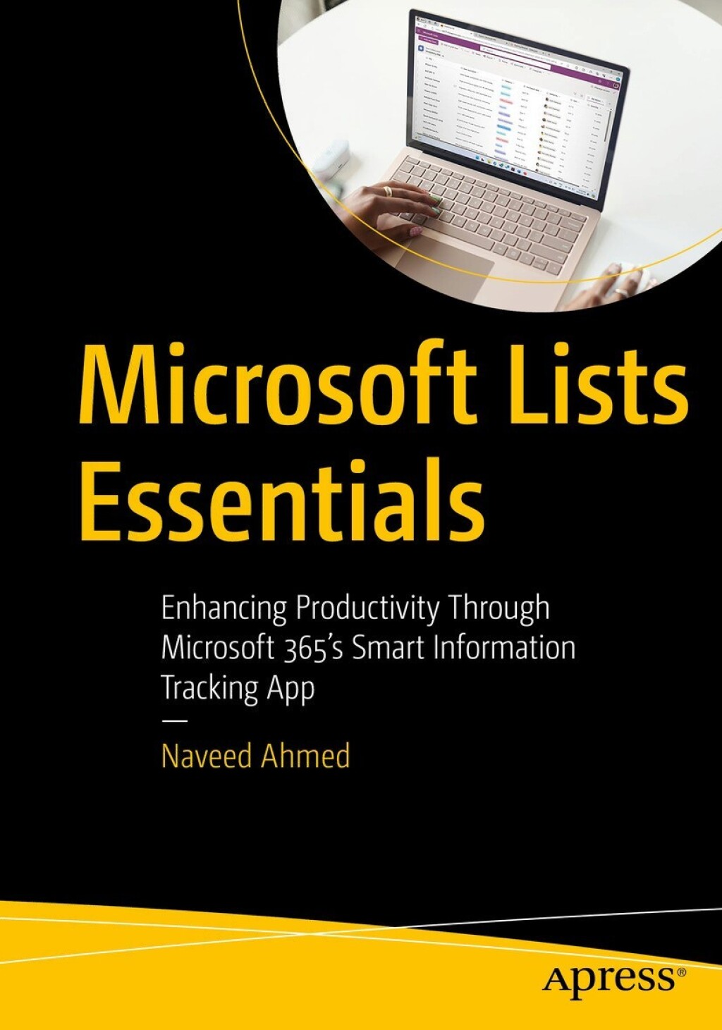 Microsoft Lists Essentials Enhancing Productivity Through Microsoft 365's Smart Information Tracking App  â€“ PDF/EPUB Version Downloadable