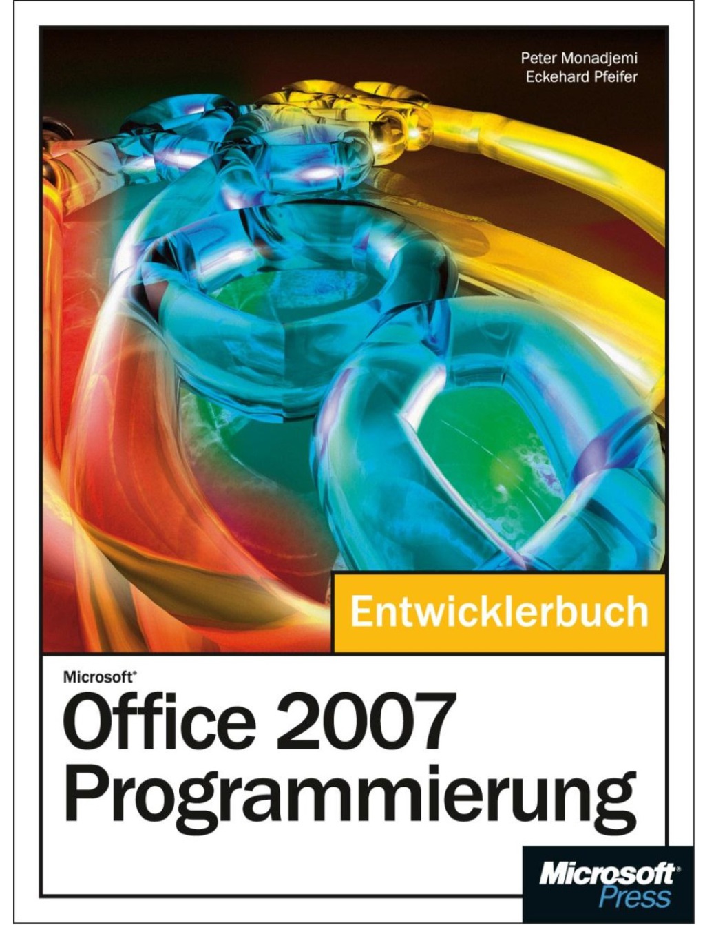 Microsoft Office 2007-Programmierung - Entwicklerbuch 1st Edition â€“ PDF/EPUB Version Downloadable