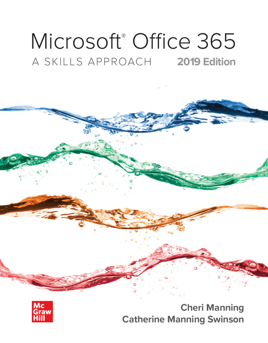 Microsoft Office 365: A Skills Approach, 2019 Edition 1st Edition â€“ PDF/EPUB Version Downloadable