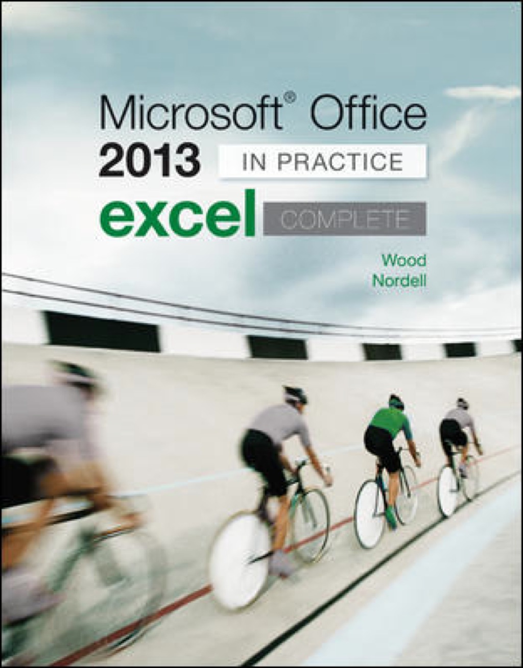 Microsoft Office Excel 2013 Complete: In Practice 1st Edition â€“ PDF/EPUB Version Downloadable
