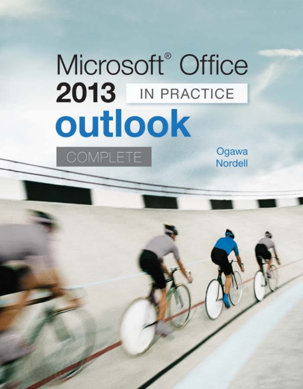 Microsoft Office Outlook 2013 Complete: In Practice 1st Edition â€“ PDF/EPUB Version Downloadable