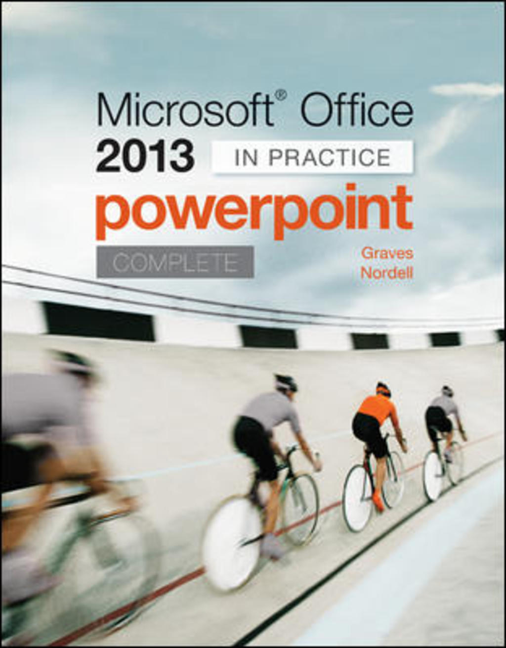 Microsoft Office PowerPoint 2013 Complete: In Practice 1st Edition â€“ PDF/EPUB Version Downloadable