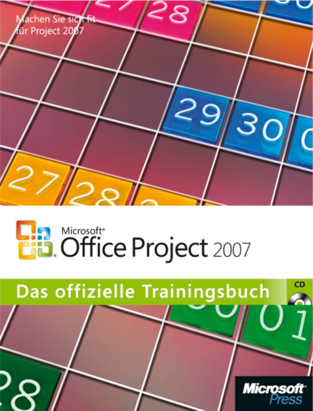 Microsoft Office Project 2007 - Das offizielle Trainingsbuch 1st Edition â€“ PDF/EPUB Version Downloadable