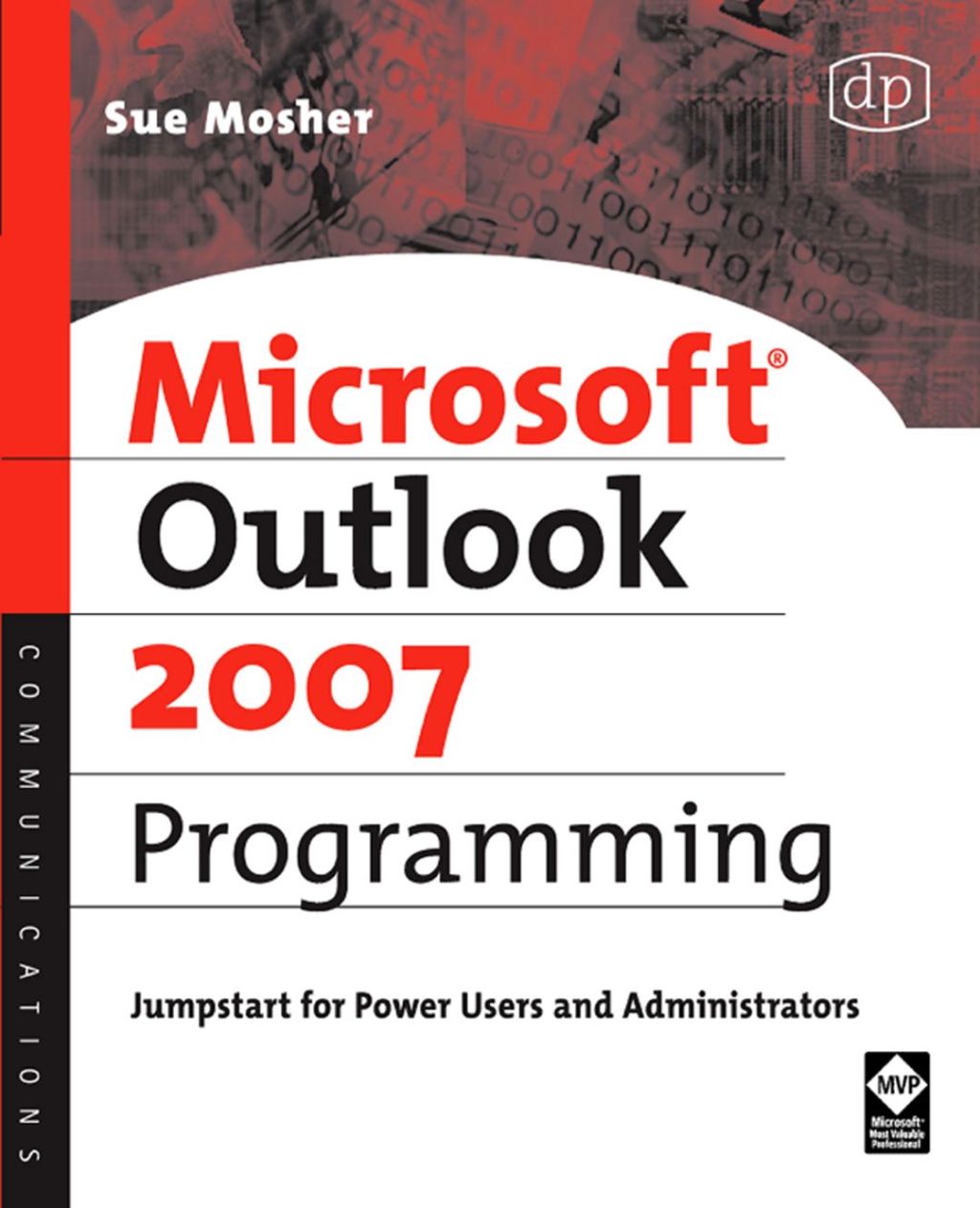 Microsoft Outlook 2007 Programming: Jumpstart for Power Users and Administrators  â€“ PDF/EPUB Version Downloadable