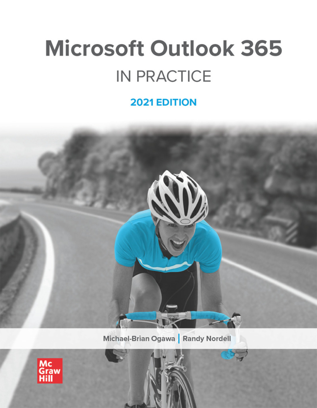 Microsoft Outlook 365 Complete: In Practice, 2021 Edition 1st Edition â€“ PDF/EPUB Version Downloadable