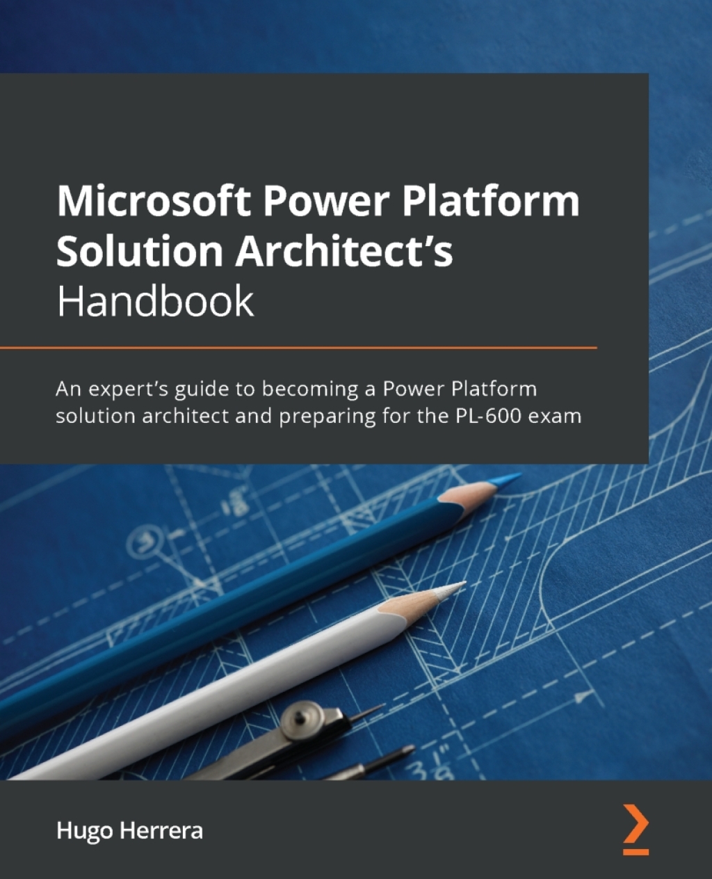 Microsoft Power Platform Solution Architect's Handbook An expert's guide to becoming a Power Platform solution architect and preparing for the PL-600 exam 1st Edition â€“ PDF/EPUB Version Downloadable