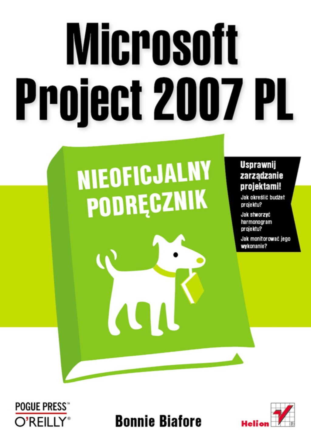 Microsoft Project 2007 PL. Nieoficjalny podr?cznik 1st Edition - (PDF/EPUB Version)