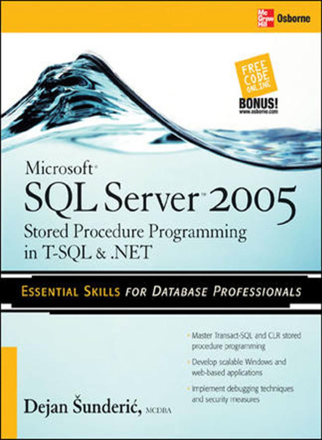 Microsoft SQL Server 2005 Stored Procedure Programming in T-SQL & .NET 3rd Edition â€“ PDF/EPUB Version Downloadable