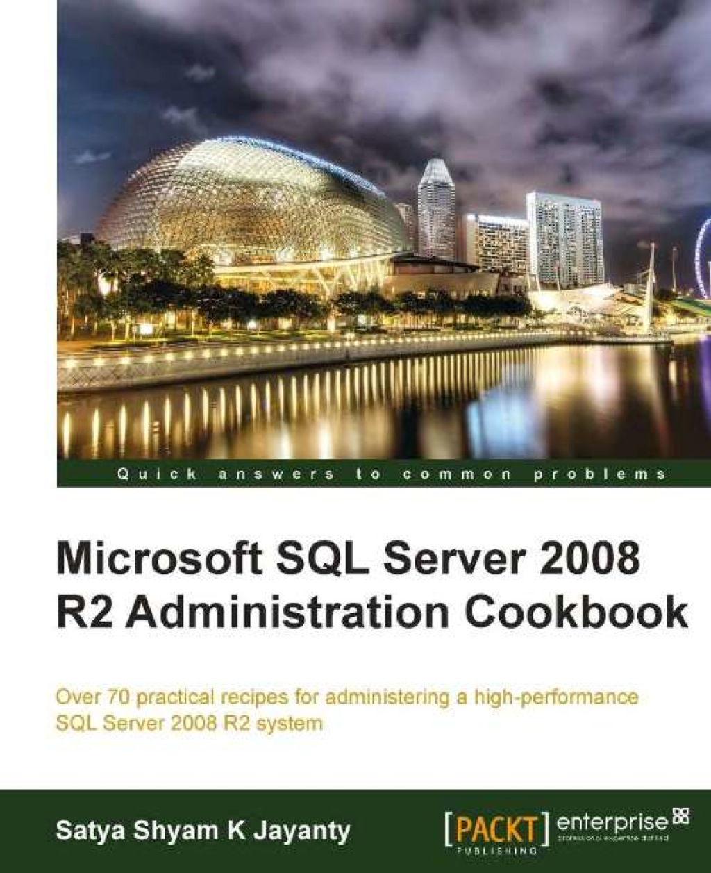 Microsoft SQL Server 2008 R2 Administration Cookbook 1st Edition â€“ PDF/EPUB Version Downloadable
