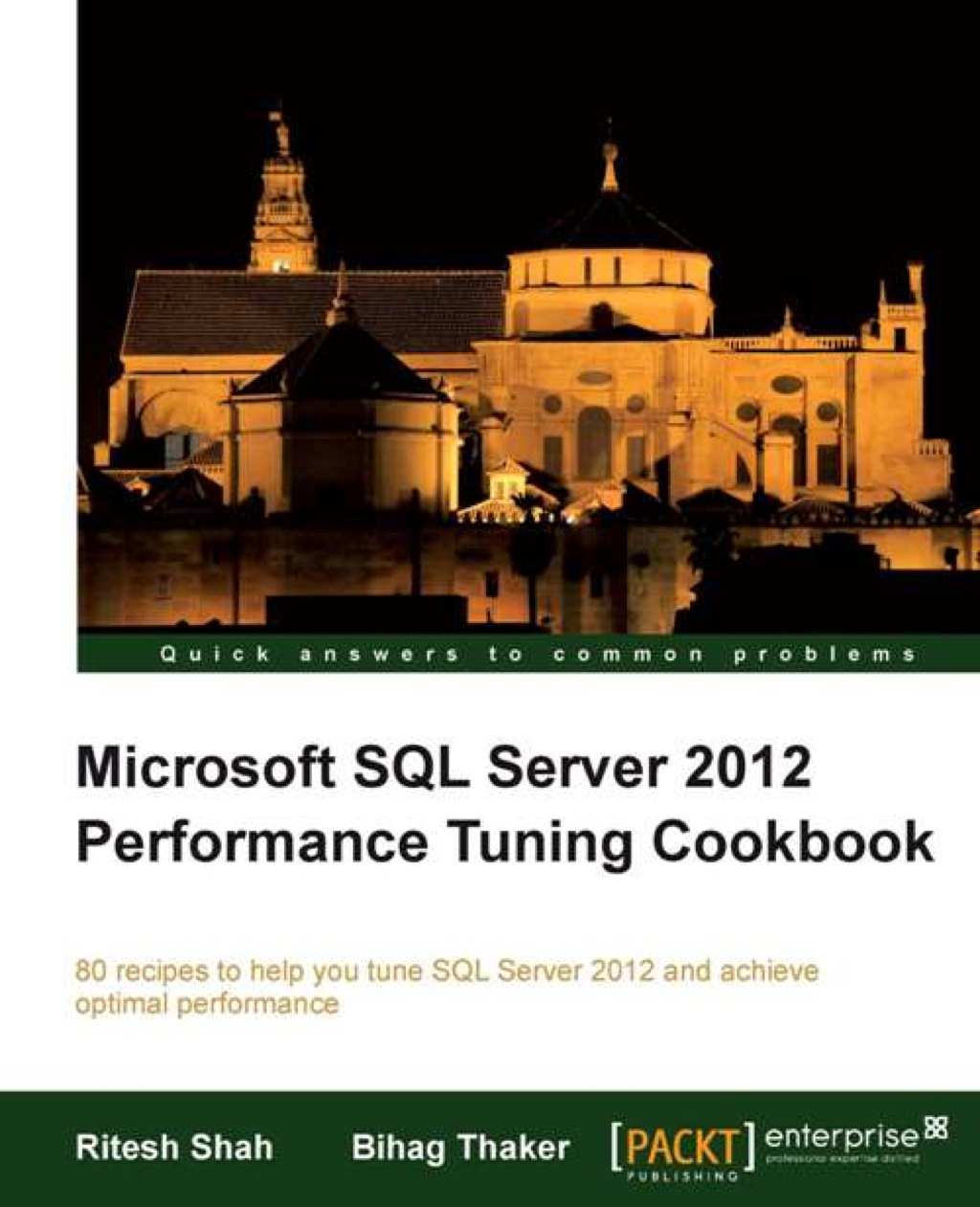 Microsoft SQL Server 2012 Performance Tuning Cookbook 1st Edition â€“ PDF/EPUB Version Downloadable