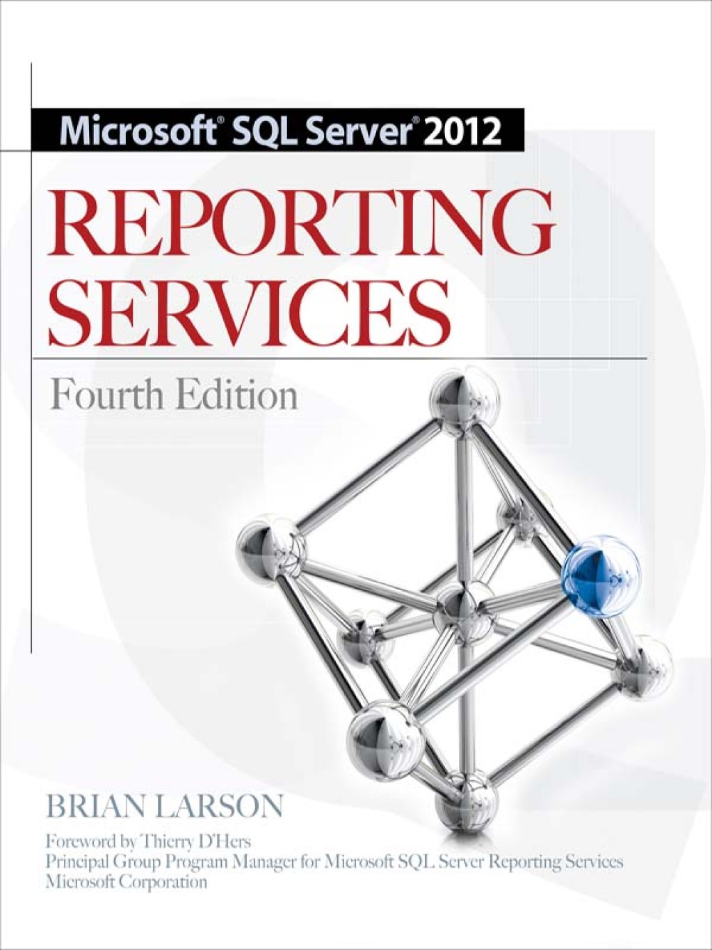 Microsoft SQL Server 2012 Reporting Services 4/E 4th Edition â€“ PDF/EPUB Version Downloadable
