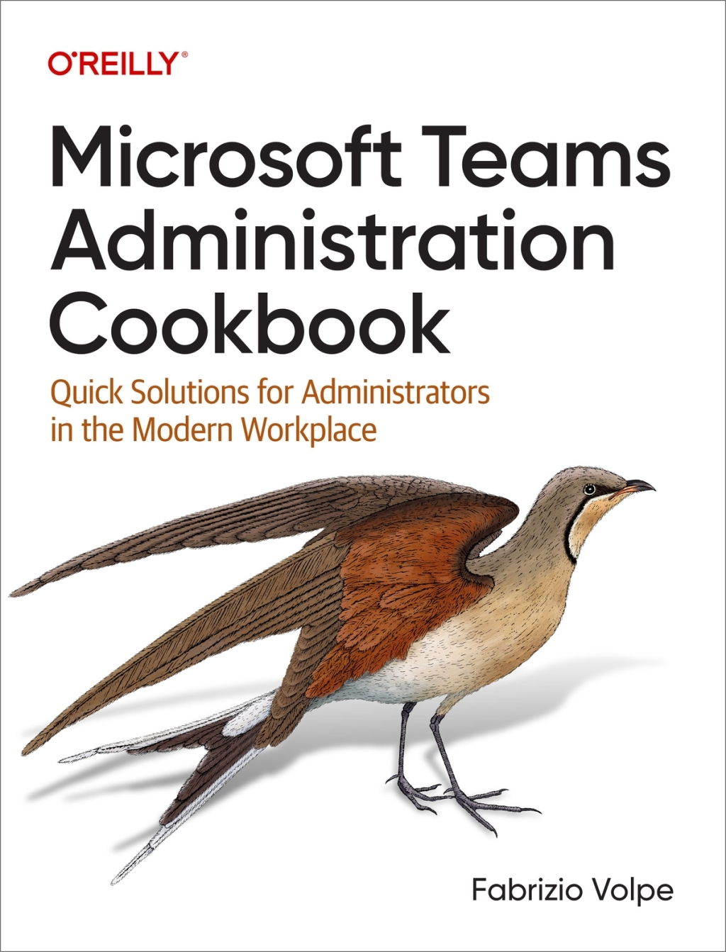 Microsoft Teams Administration Cookbook Quick Solutions for Administrators in the Modern Workplace 1st Edition â€“ PDF/EPUB Version Downloadable