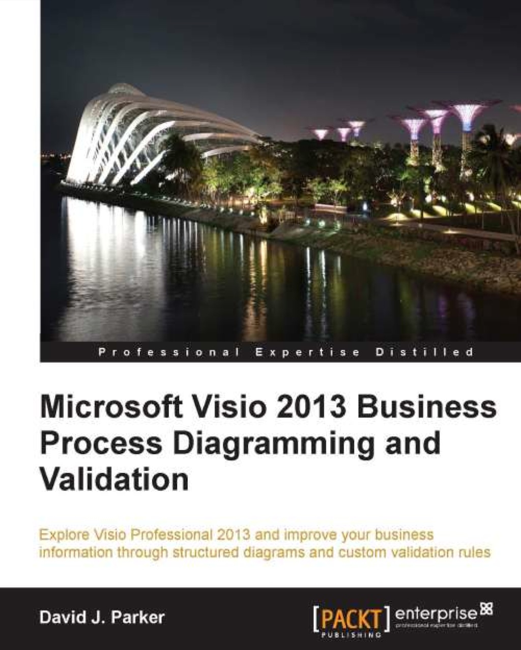 Microsoft Visio 2013 Business Process Diagramming and Validation 2nd Edition â€“ PDF/EPUB Version Downloadable