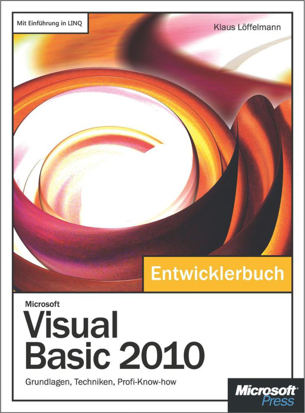 Microsoft Visual Basic 2010 - Das Entwicklerbuch 1st Edition – PDF/EPUB Version Downloadable Microsoft Visual Basic 2010 - Das Entwicklerbuch 1st Edition – PDF/EPUB Version Downloadable - Image 1