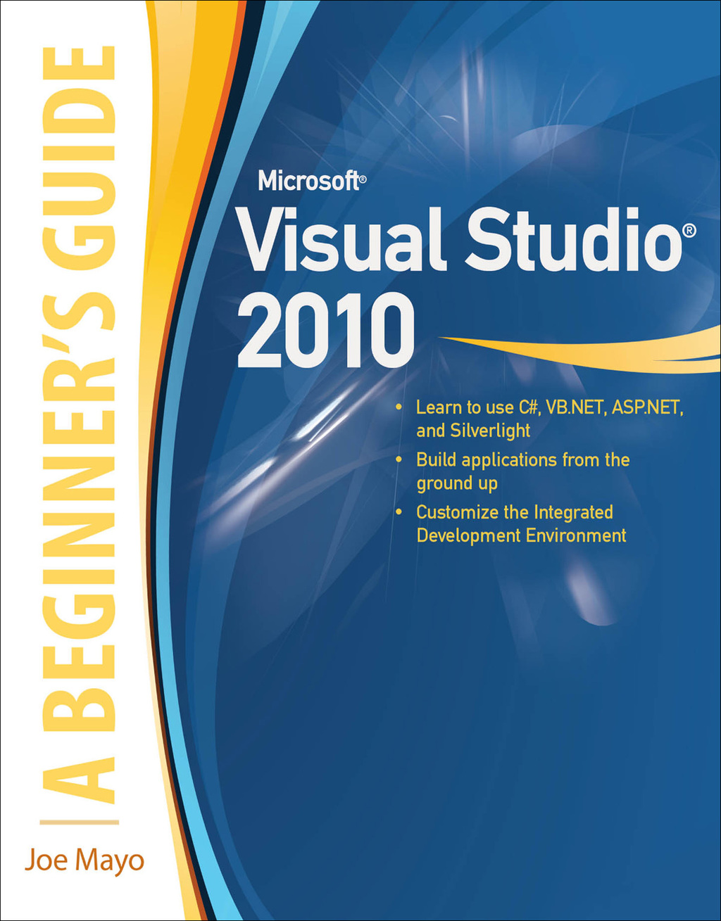 Microsoft Visual Studio 2010: A Beginner's Guide 1st Edition â€“ PDF/EPUB Version Downloadable