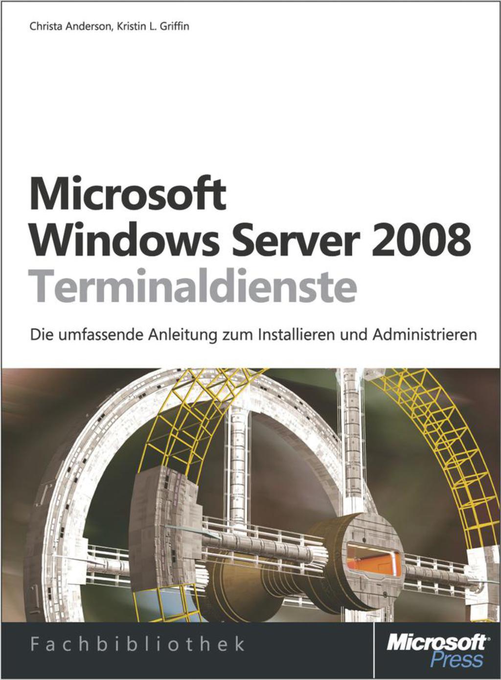 Microsoft Windows Server 2008 Terminaldienste 1st Edition â€“ PDF/EPUB Version Downloadable