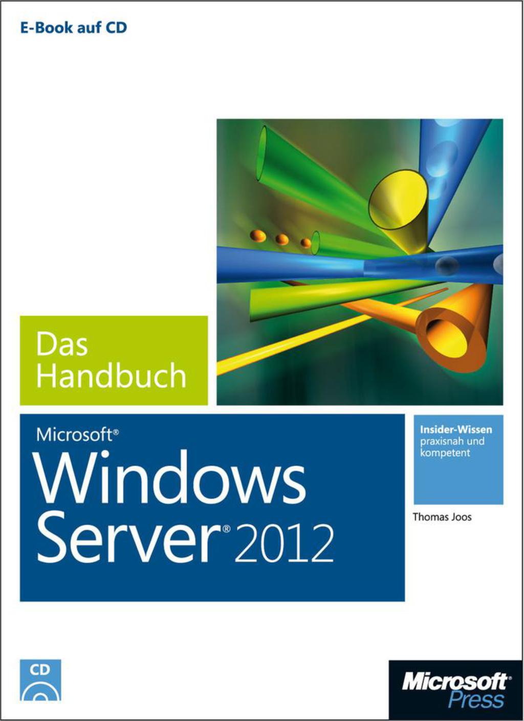 Microsoft Windows Server 2012 - Das Handbuch t 1st Edition â€“ PDF/EPUB Version Downloadable