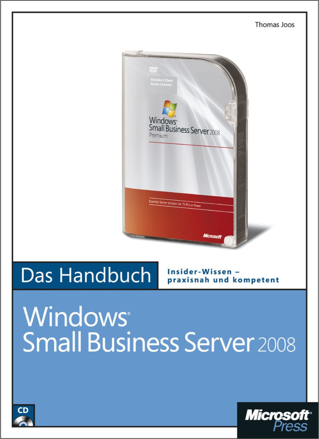 Microsoft Windows Small Business Server 2008 â€“ Das Handbuch 1st Edition â€“ PDF/EPUB Version Downloadable