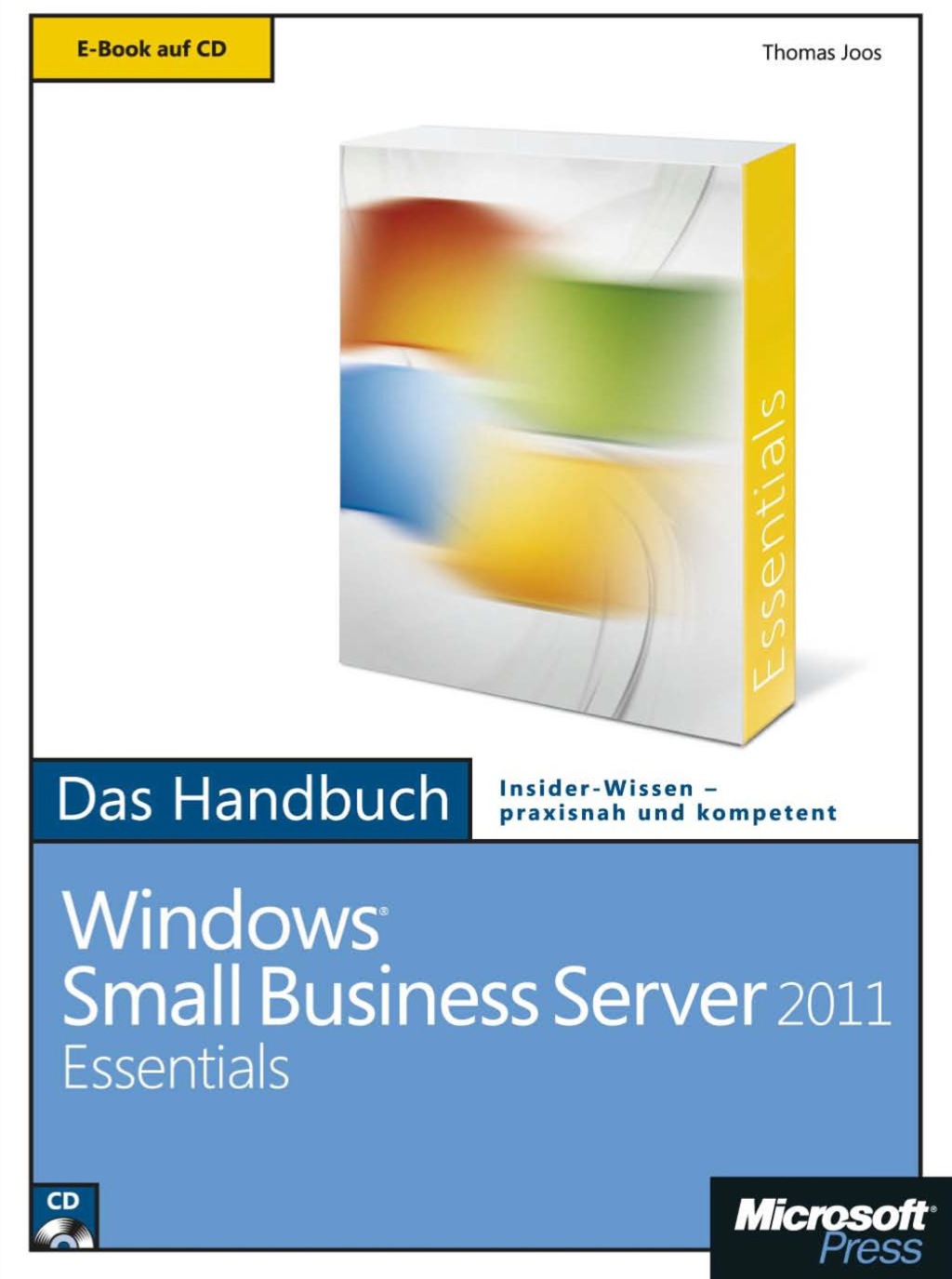 Microsoft Windows Small Business Server 2011 Essentials - Das Handbuch 1st Edition â€“ PDF/EPUB Version Downloadable
