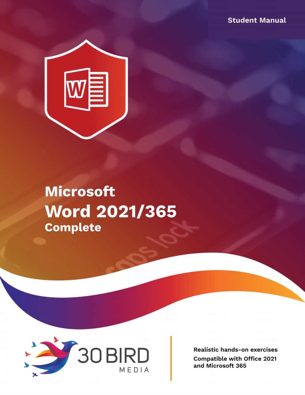Microsoft Word 2021/365 Complete (Student) 1st Edition â€“ PDF/EPUB Version Downloadable