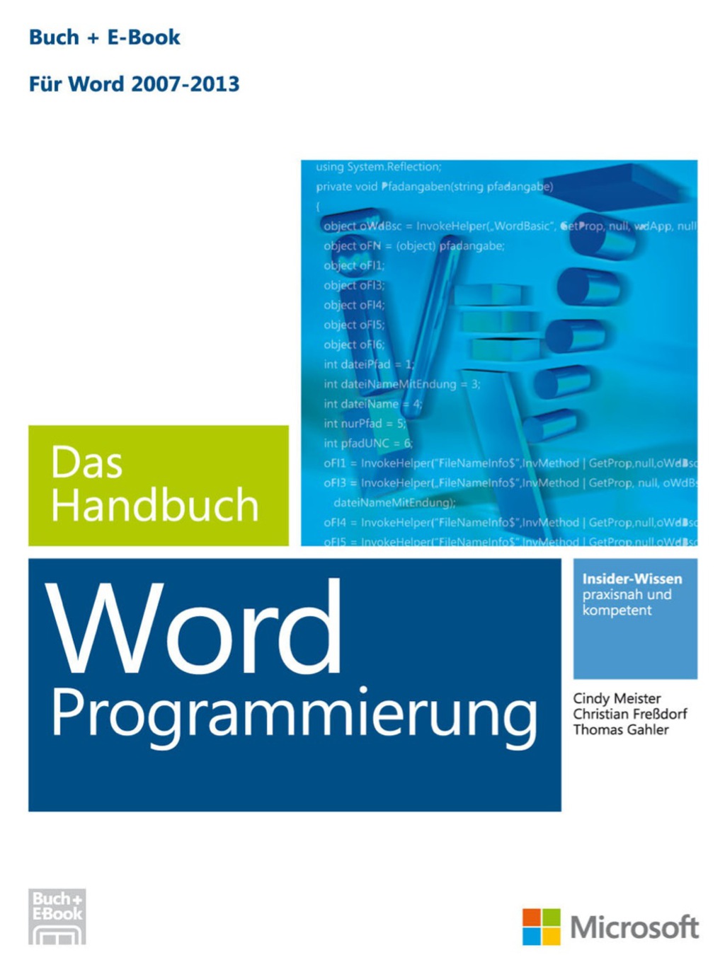 Microsoft Word Programmierung - Das Handbuch (Buch + E-Book). FÃ¼r Word 2007 - 2013 1st Edition â€“ PDF/EPUB Version Downloadable