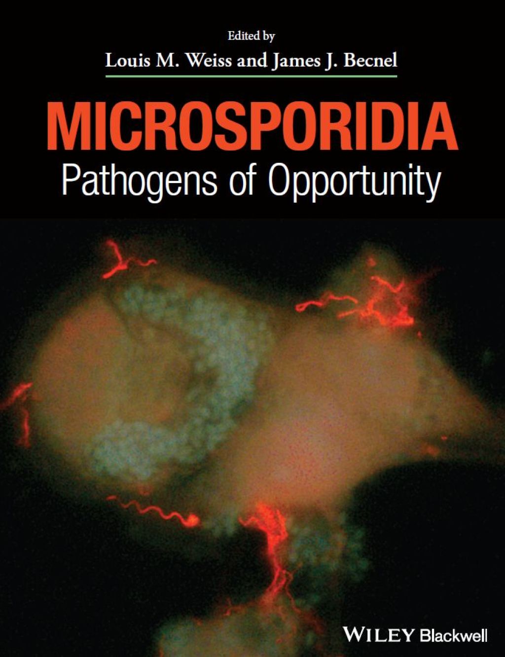Microsporidia Pathogens of Opportunity 1st Edition â€“ PDF/EPUB Version Downloadable