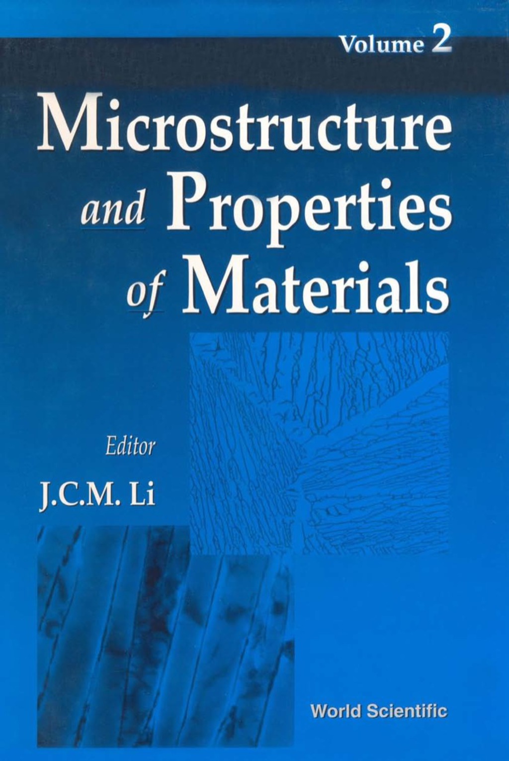 Microstructure and Properties of Materials: (Volume 2)  â€“ PDF/EPUB Version Downloadable