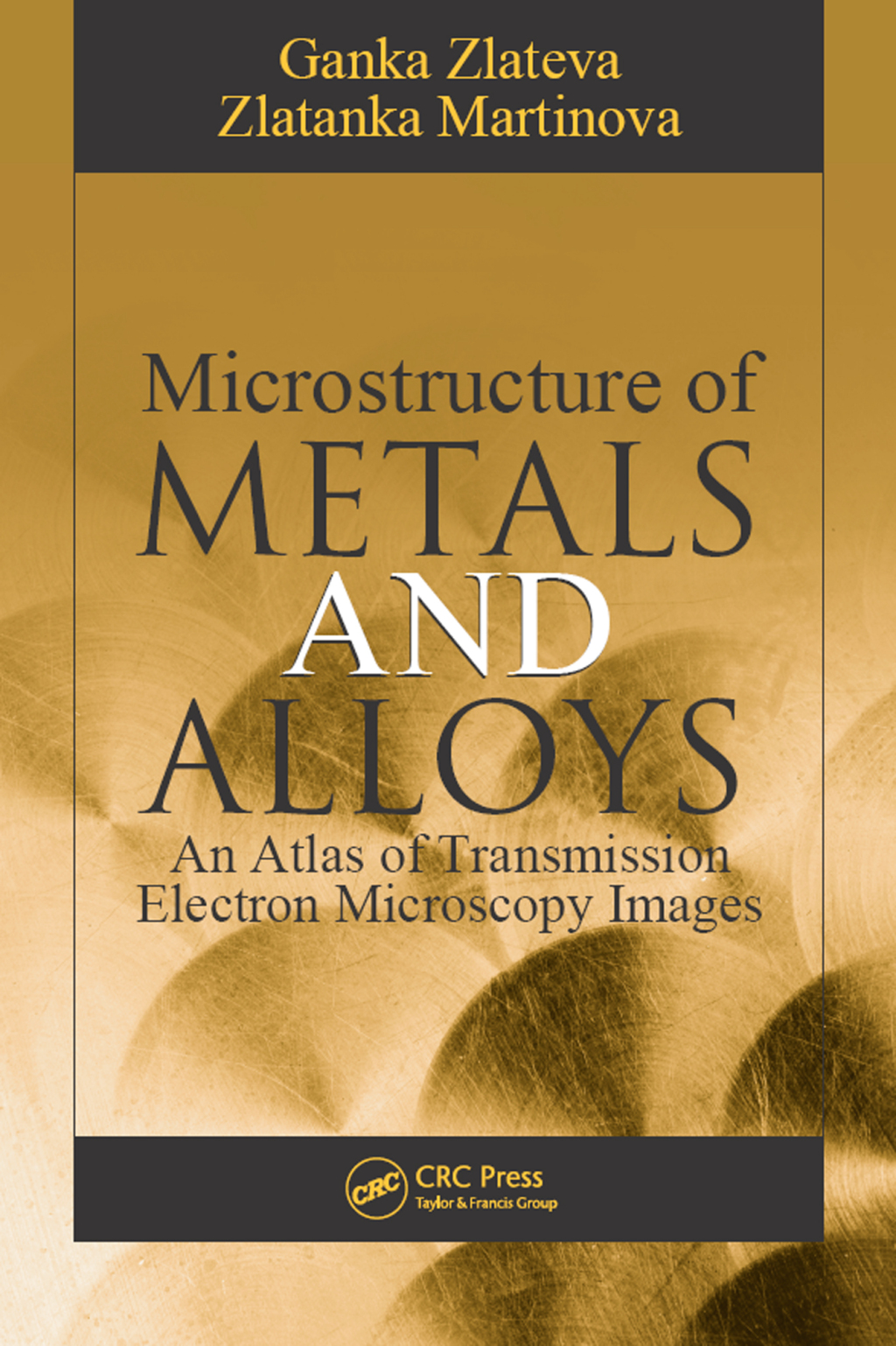 Microstructure of Metals and Alloys An Atlas of Transmission Electron Microscopy Images 1st Edition â€“ PDF/EPUB Version Downloadable