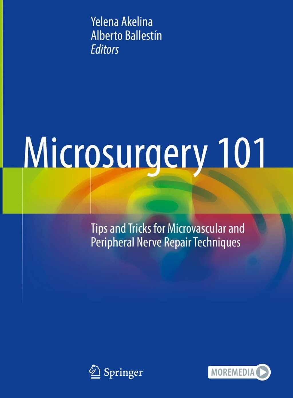 Microsurgery 101 Tips and Tricks for Microvascular and Peripheral Nerve Repair Techniques  â€“ PDF/EPUB Version Downloadable