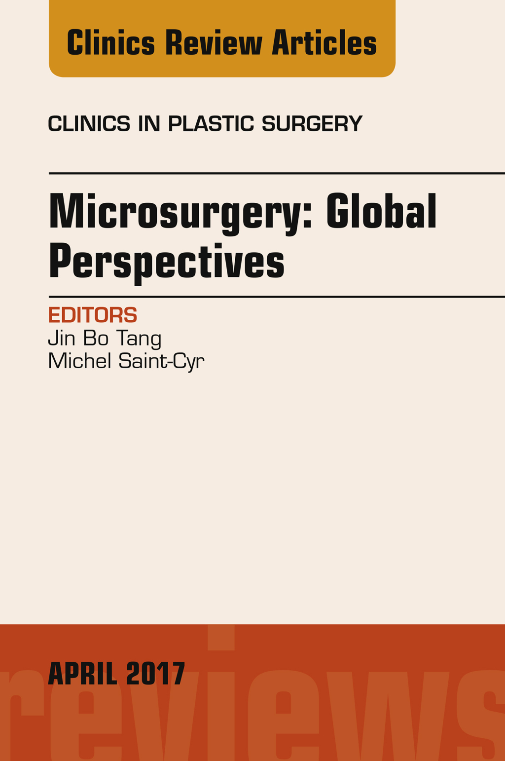 Microsurgery: Global Perspectives, An Issue of Clinics in Plastic Surgery  â€“ PDF/EPUB Version Downloadable