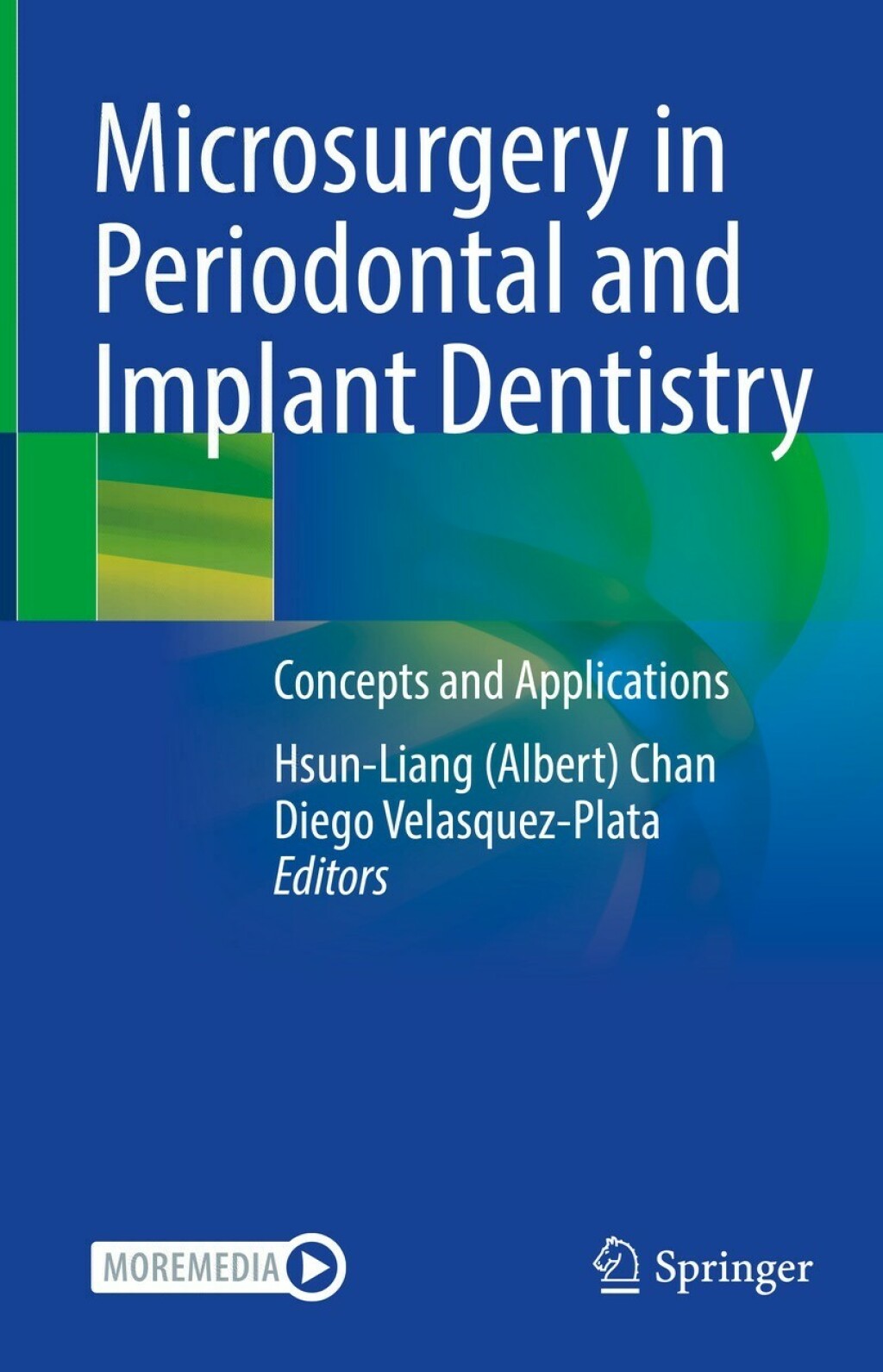 Microsurgery in Periodontal and Implant Dentistry Concepts and Applications  â€“ PDF/EPUB Version Downloadable