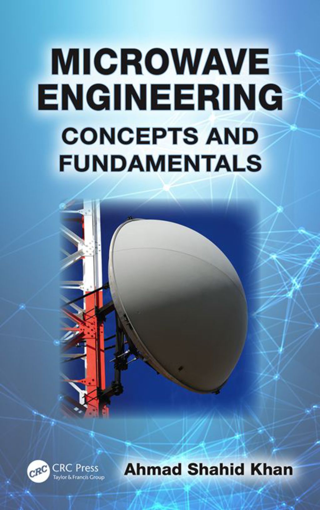 Microwave Engineering Concepts and Fundamentals 1st Edition â€“ PDF/EPUB Version Downloadable
