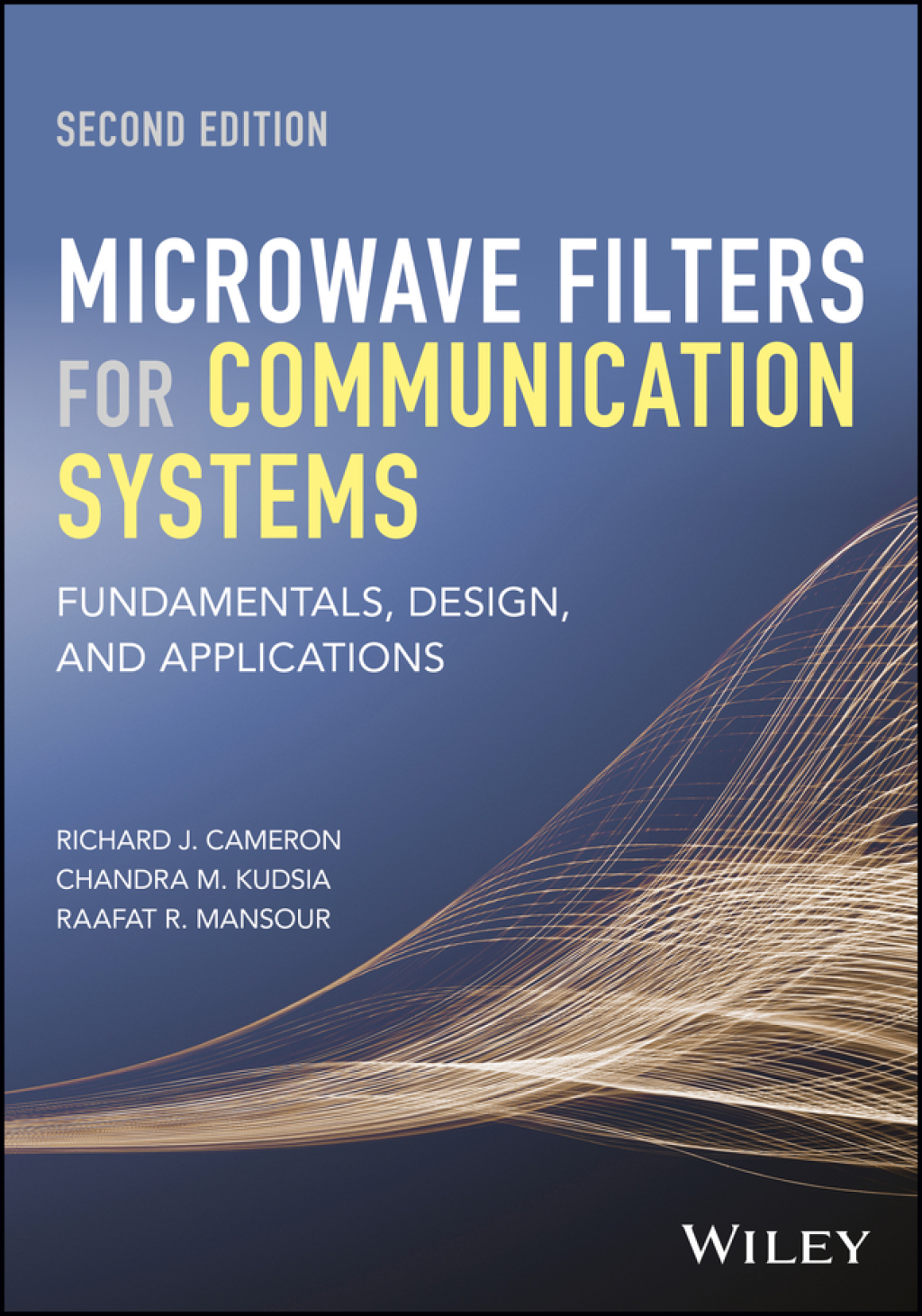 Microwave Filters for Communication Systems Fundamentals, Design, and Applications 2nd Edition â€“ PDF/EPUB Version Downloadable