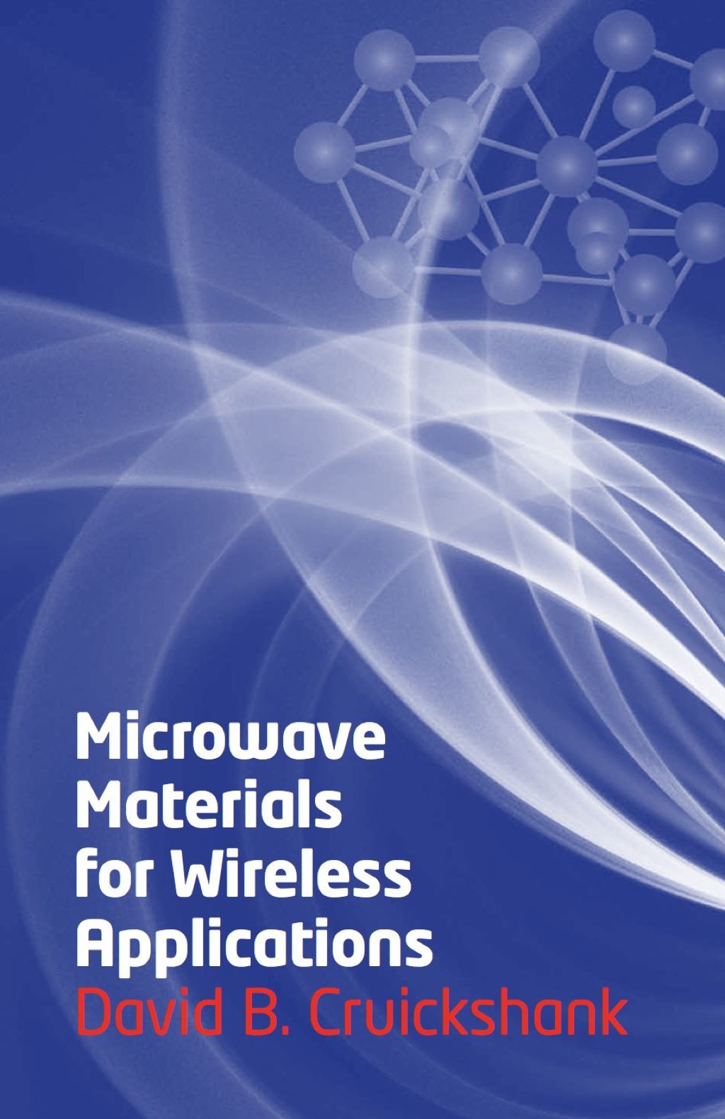 Microwave Materials for Wireless Applications  â€“ PDF/EPUB Version Downloadable