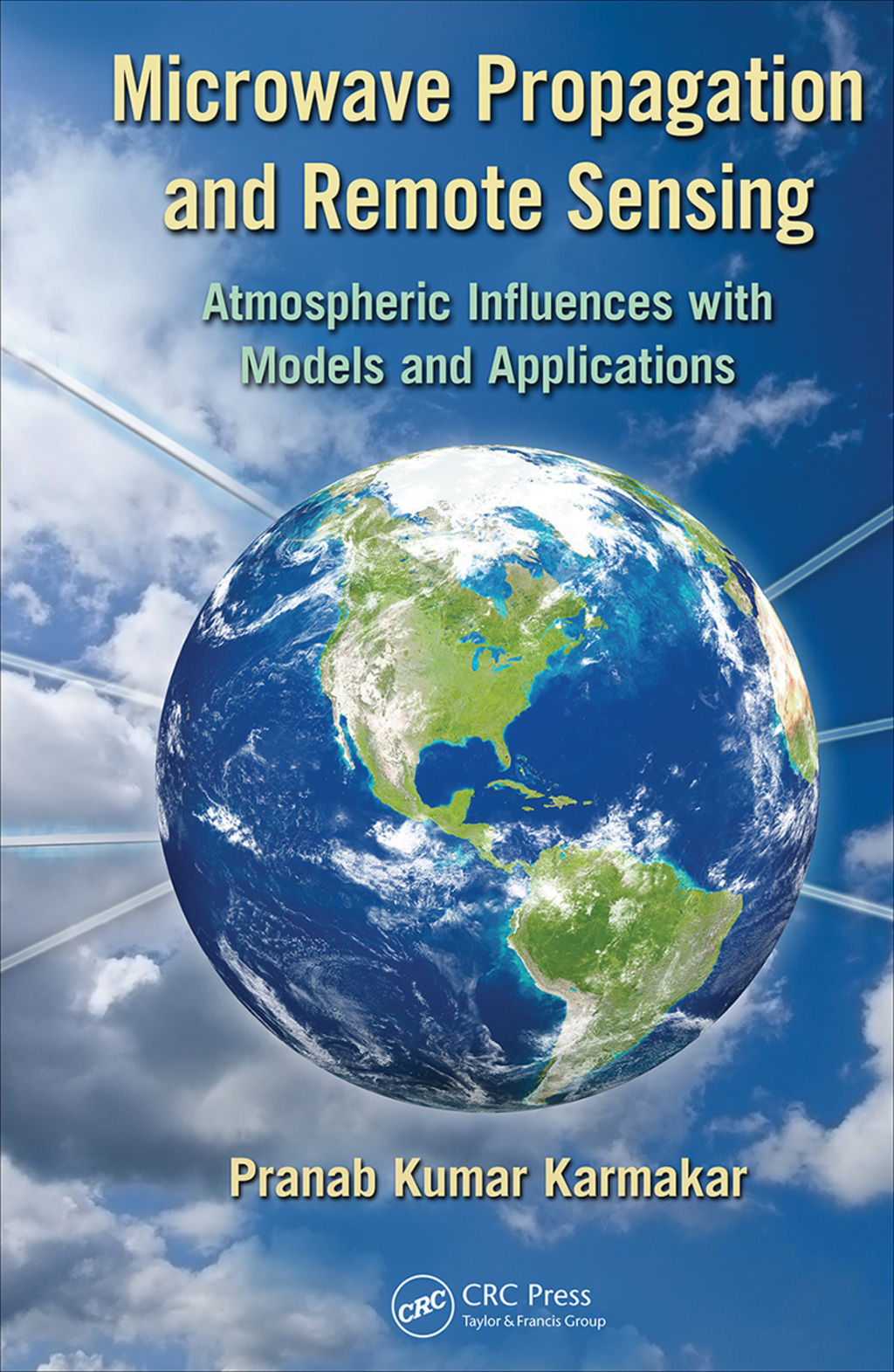 Microwave Propagation and Remote Sensing Atmospheric Influences with Models and Applications 1st Edition â€“ PDF/EPUB Version Downloadable