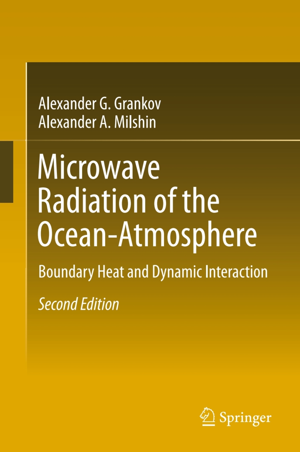 Microwave Radiation of the Ocean-Atmosphere Boundary Heat and Dynamic Interaction 2nd Edition â€“ PDF/EPUB Version Downloadable