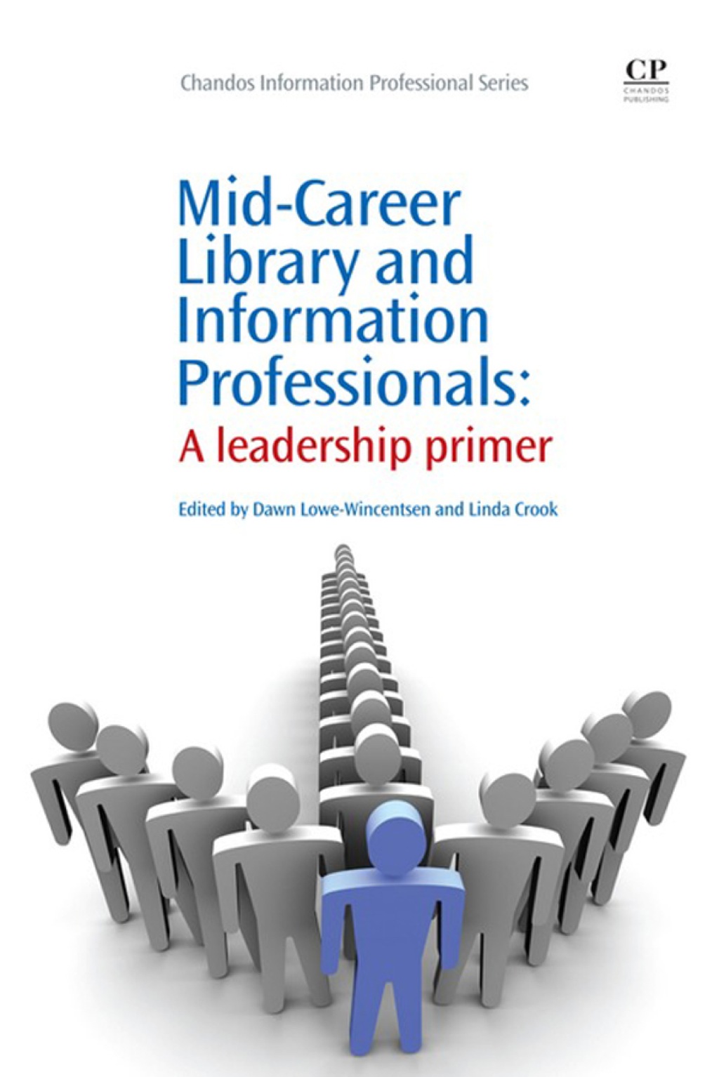 Mid-Career Library and Information Professionals: A Leadership Primer  â€“ PDF/EPUB Version Downloadable