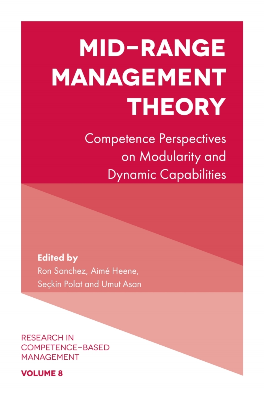 Mid-Range Management Theory Competence Perspectives on Modularity and Dynamic Capabilities  â€“ PDF/EPUB Version Downloadable