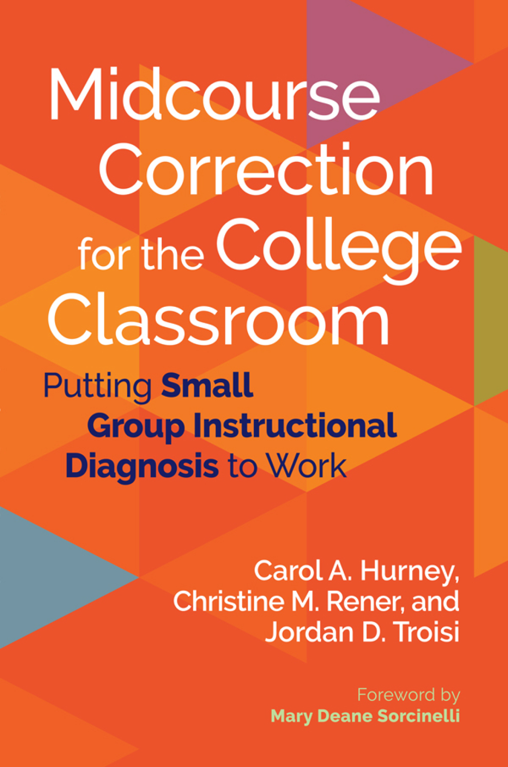 Midcourse Correction for the College Classroom Putting Small Group Instructional Diagnosis to Work 1st Edition â€“ PDF/EPUB Version Downloadable