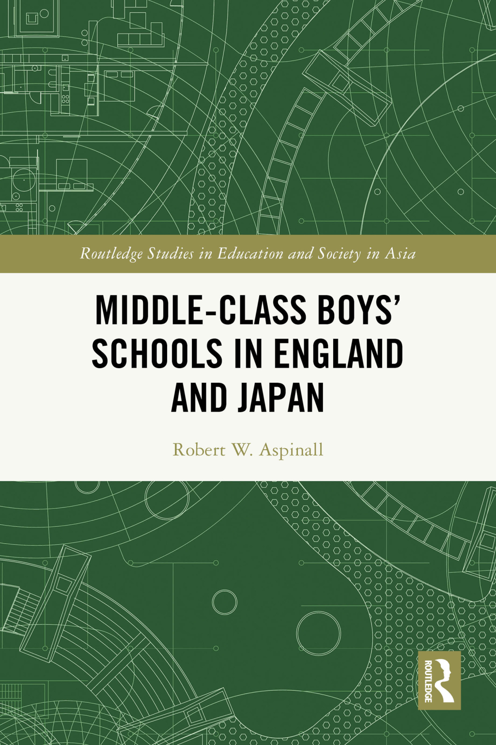 Middle-Class Boysâ€™ Schools in England and Japan 1st Edition â€“ PDF/EPUB Version Downloadable