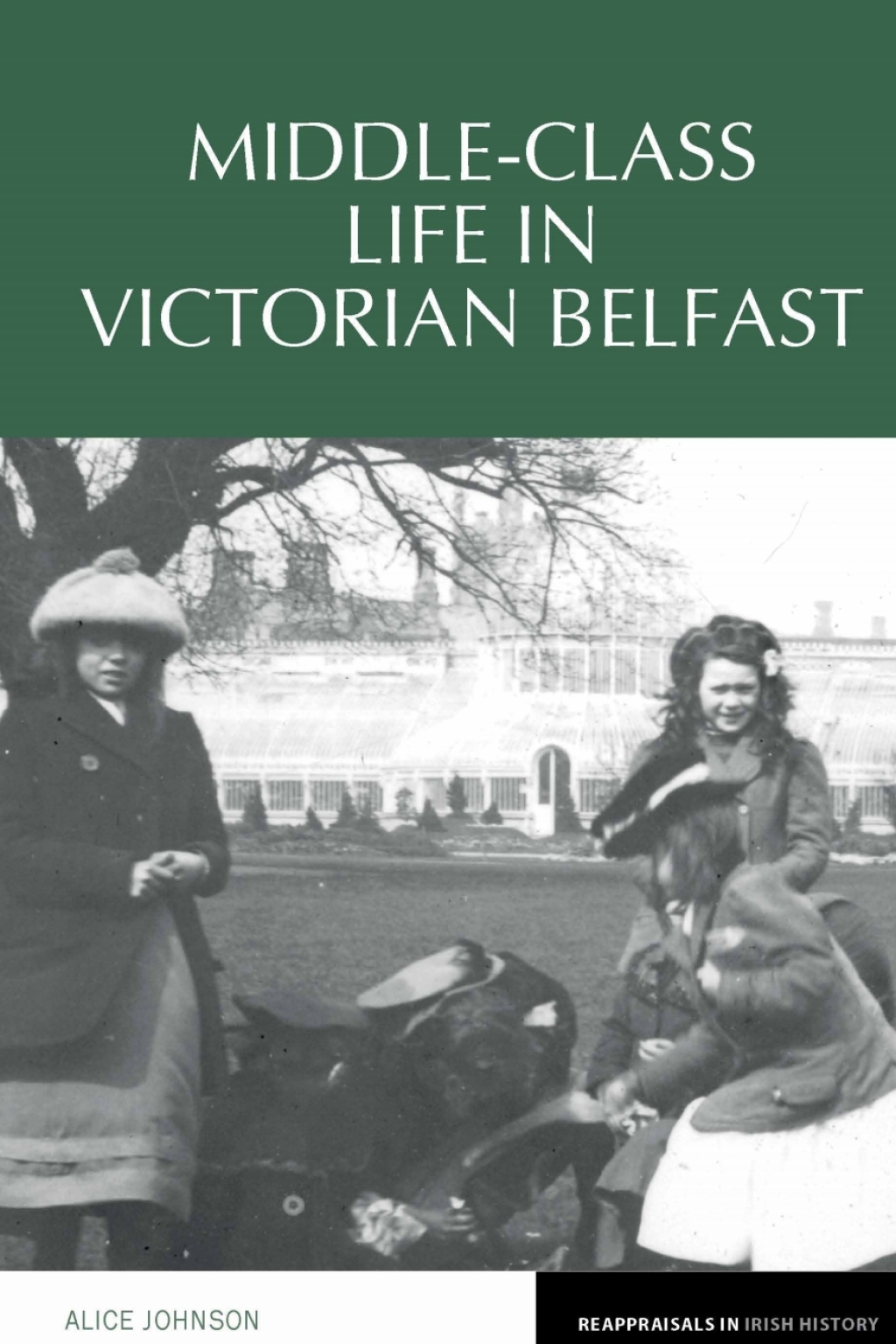 Middle-Class Life in Victorian Belfast  â€“ PDF/EPUB Version Downloadable