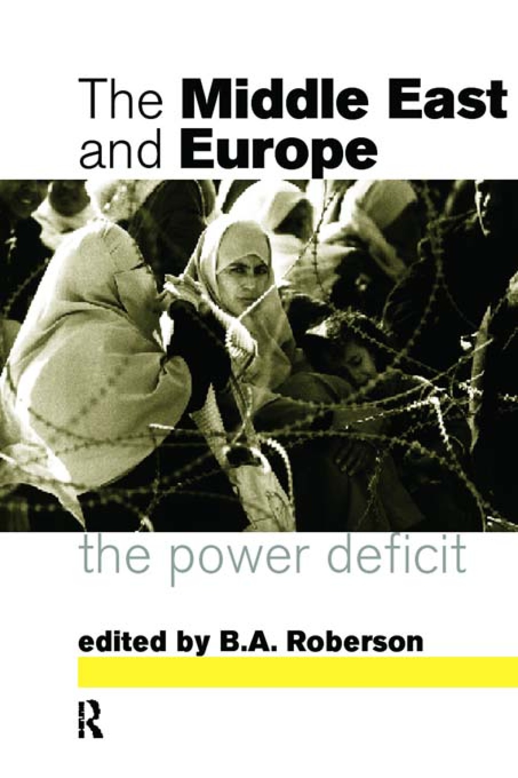 Middle East and Europe The Power Deficit 1st Edition â€“ PDF/EPUB Version Downloadable
