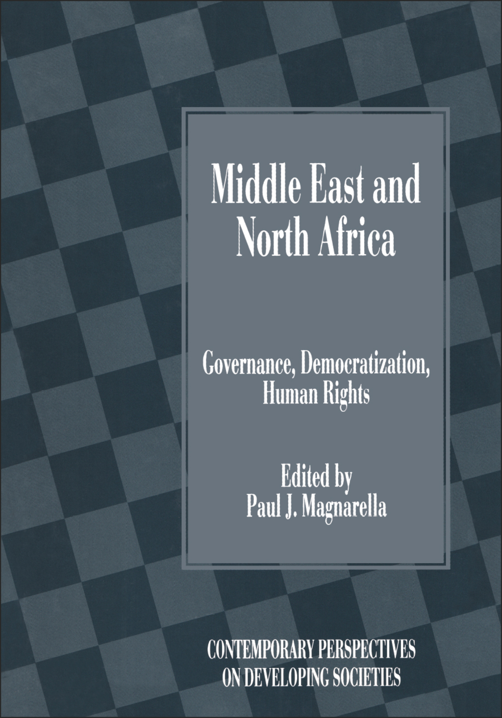 Middle East and North Africa Governance, Democratization, Human Rights 1st Edition â€“ PDF/EPUB Version Downloadable