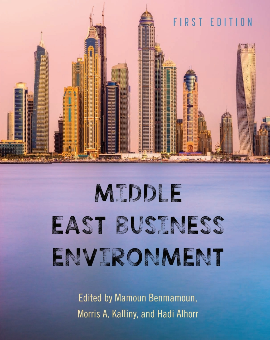 Middle East Business Environment 1st Edition â€“ PDF/EPUB Version Downloadable