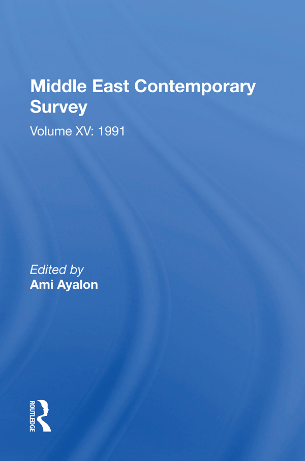 Middle East Contemporary Survey, Volume Xv: 1991 1st Edition â€“ PDF/EPUB Version Downloadable