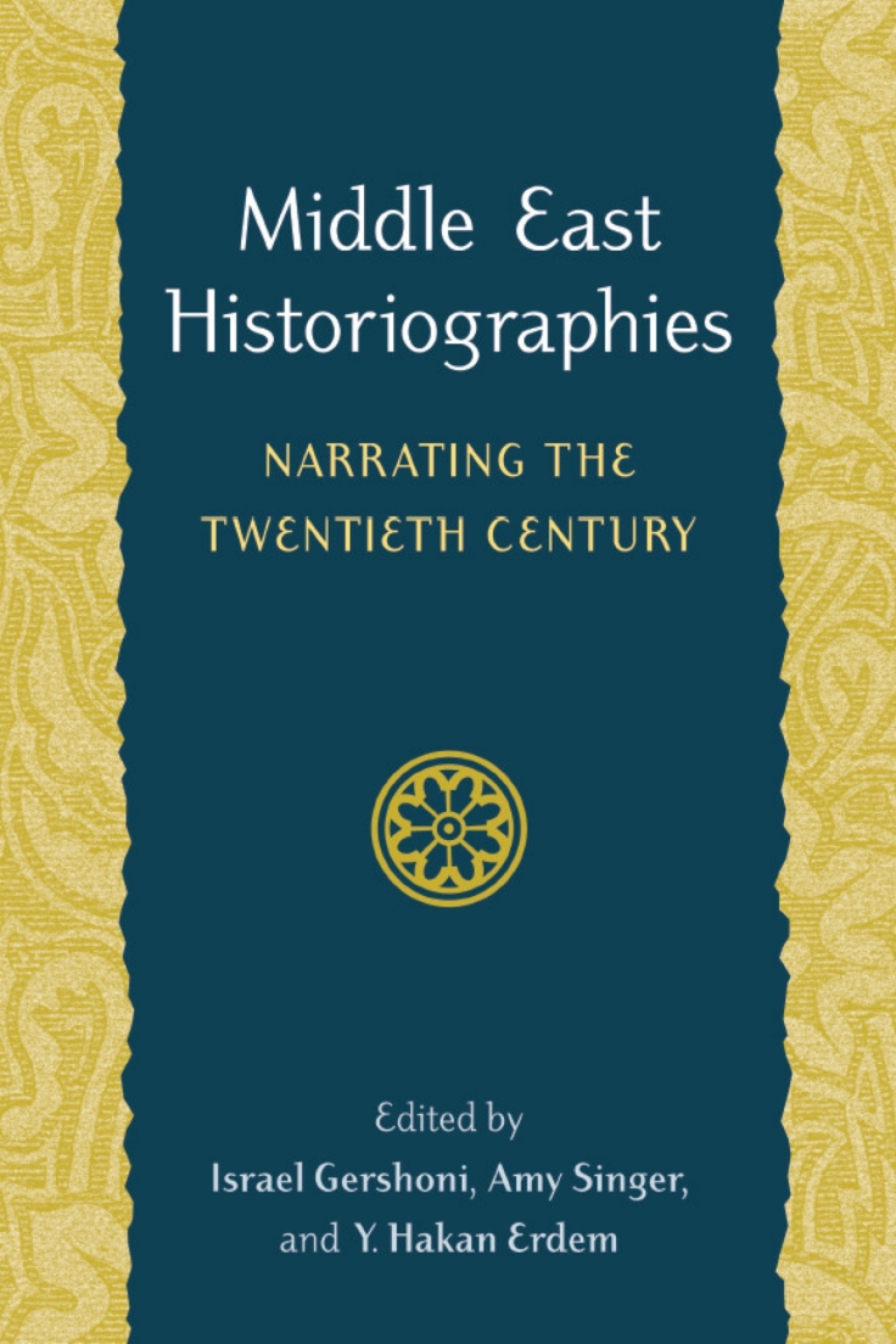 Middle East Historiographies Narrating the Twentieth Century  â€“ PDF/EPUB Version Downloadable