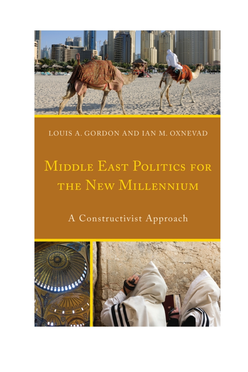 Middle East Politics for the New Millennium A Constructivist Approach 1st Edition â€“ PDF/EPUB Version Downloadable