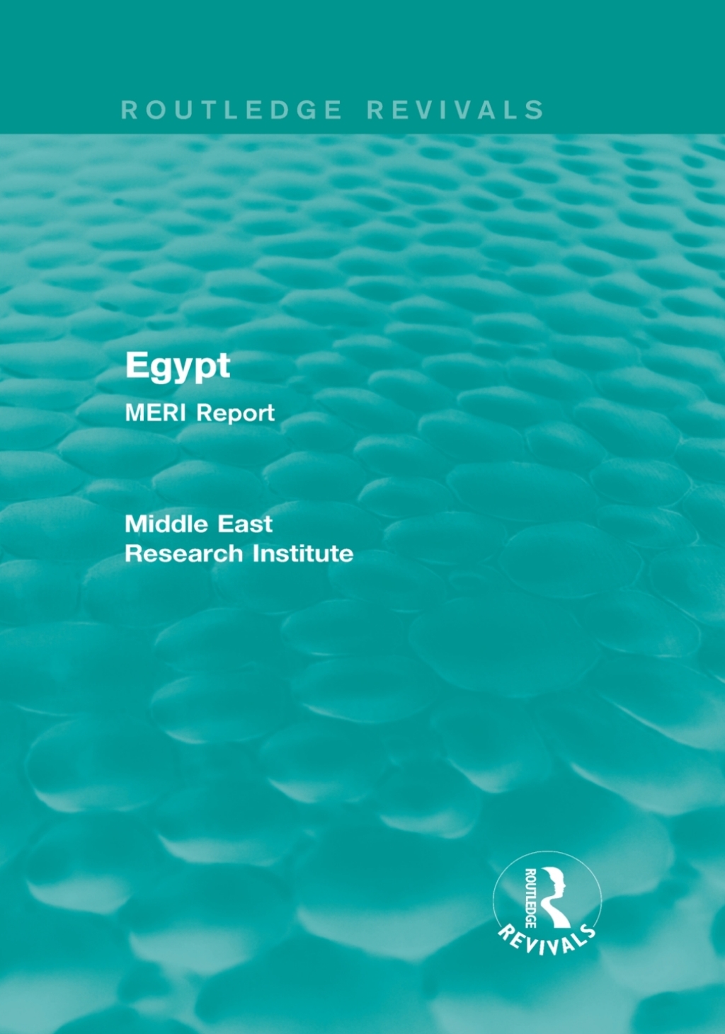 Middle East Research Institute Reports (Routledge Revivals) Israel, Turkey, Iran, Egypt, United Arab Emirates and Kuwait 1st Edition â€“ PDF/EPUB Version Downloadable